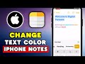 How to Change Text Color in iPhone Notes (Quick &amp; Easy)