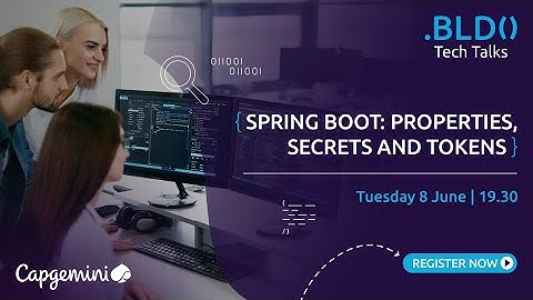 Spring Boot: Properties, Secrets and Tokens