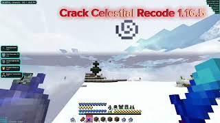 CRACK CELESTIAL RECODE 1.16.5