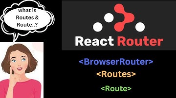 Understand Concept Of BrowserRouter ,Routes & Route In React Router V6 In Hindi || #2023