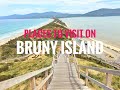 BRUNY ISLAND BY CAR | TASMANIA
