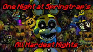 EVERY One Night at Springtrap's Game - All Hardest Nights