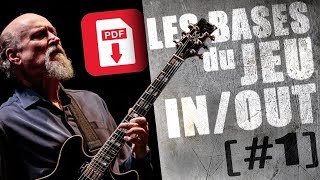 IMPROVISATION - LES BASES DU JEU IN/OUT #1 [+PDF]
