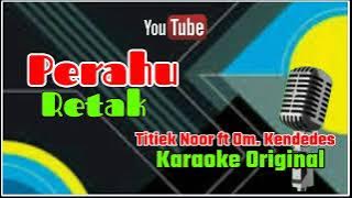 PERAHU RETAK TITIEK NOOR || KARAOKE ORIGINAL || @sonykaraokeofficial