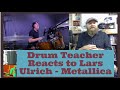 Drum Teacher Reacts - Lars Ulrich - Metallica - Blackened 2020 - Episode 77