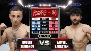 ArmFC-14.Robert Semionov vs Samvel Sargsyan HD
