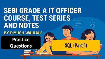 SEBI Grade A IT Officer Exam | SQL| Practice Questions Part 1  | 2026 #sebi #sebiit