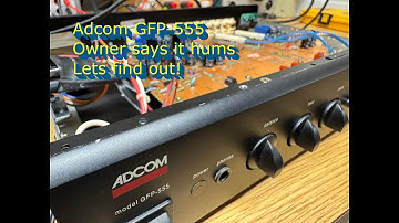 ADCOM GFP-555 Preamp Owner Says it Hums