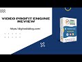 Video Profit Engine Demo and Review + Bonus