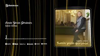 Şakir Abbas - Sənin Yerin Görünür Musiqi Videosu