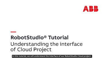 RobotStudio Cloud Tutorial – Understanding the Cloud project interface