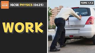 IGCSE Physics - Work Done (topic 1.7.2)
