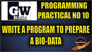 Practical # 10 GW Basic Write a program to prepare a bio data Urdu/Hindi