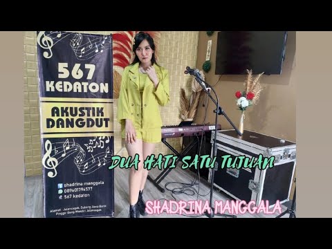 KEDATON 567 Dua Hati Satu Tujuan Cover (Syahriadi) cipt: Tegar cs