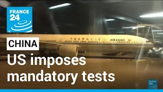 China reopens borders: US imposes mandatory Covid tests on Chinese travelers • FRANCE 24 English