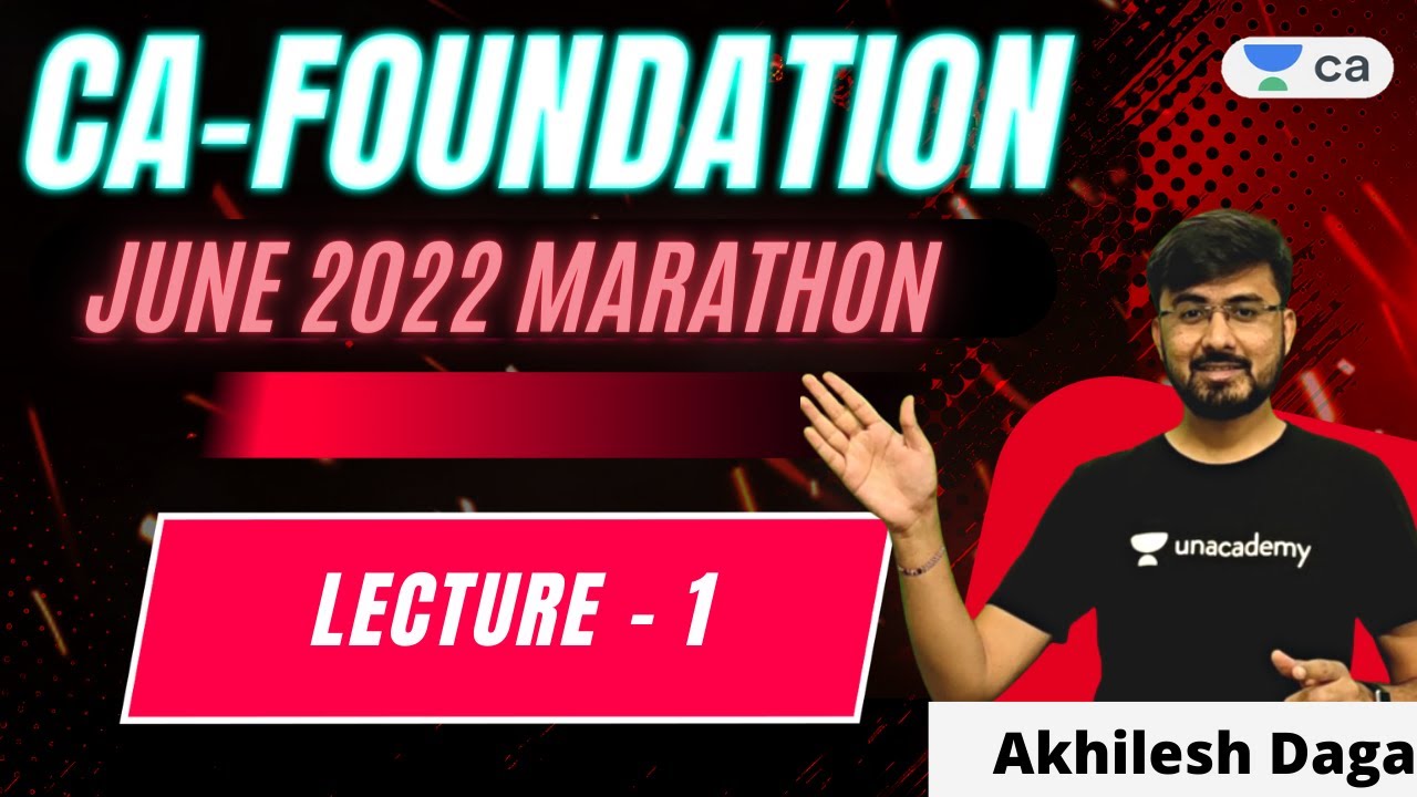 CA FOUNDATION JUNE 2022 MARATHON | Akhilesh Daga | CA Foundation Pro