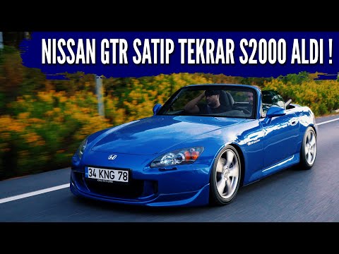 İnsanlar NEDEN Honda S2000'i Seviyor ? | GTR Satıp S2000 ALDI !