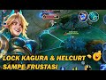 EUDORA MODE SEMAK!! LOCK KAGURA & HELCURT SI PALING JAGO SAMPE KESAL‼️- MLBB