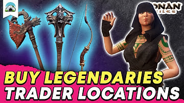 Legendary Weapons & Tools: Head Hunting Trader Locations - Age of Sorcery Chapter 2 | Conan Exiles