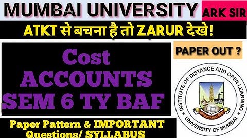 Atkt sept 2024 COST ACCOUNTS TYBAF Sem 6 Syllabus Important QUESTION MUMBAI UNIVERSITY ARK sir