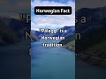 🇳🇴 42. Fact you didn't know about Norway!! #shorts #facts #Norway #norwegian