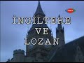 İngiltere ve LOZAN! | Banu Avar