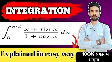 Integral of Inte 0 to π (X+Sinx)dx/1+Cosx। @The_Smart_Education