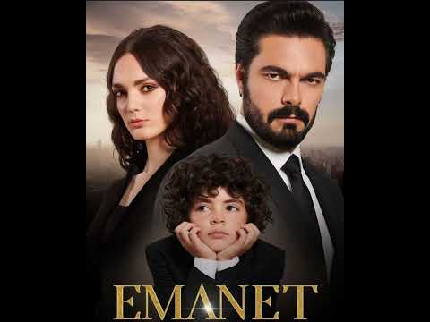 Emanet Dizi Müzikleri - \