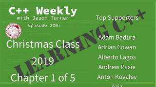 C++ Weekly - Ep 200 - Christmas Class 2019 - Chapter 1 of 5 - Understanding Lambdas