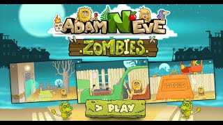 Adam and Eve: Zombies Full Gameplay Walkthrough screenshot 2