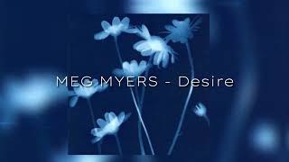 MEG MYERS - Desire (speed up)