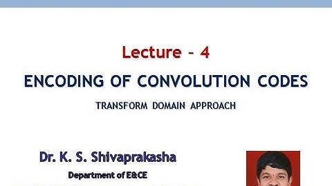 ENCODING OF CONVOLUTION CODES: TRANSFORM DOMAIN APPROACH