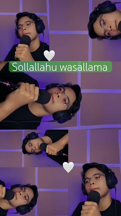 Solawat Nabi  #sollallahuwasallama #solawat