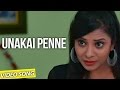 Unakai Penne - Nee Enna Maayam Seidhai | Official Video Song | David Bharath Kumar