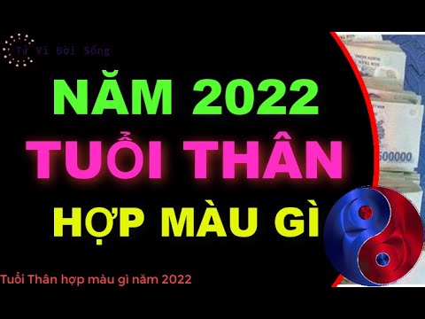 Tuổi Thân Hợp Màu Gì Nhất - Tuổi Thân hợp với màu gì năm 2022