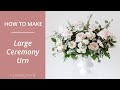 Ceremony Urn Tutorial ~Flower Moxie