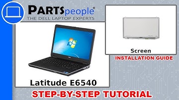 Dell Latitude E6540 (P29F001) Screen How-To Video Tutorials