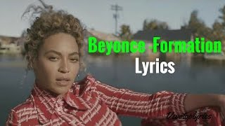 Beyoncé -  Formation Lyrics | VevoTopLyrics