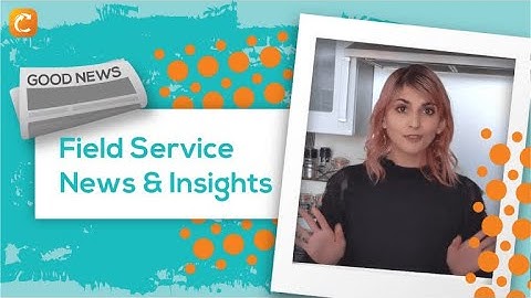 Field Service News & Insights | Ep. 5 | How to Start Making Video Content for your Trades Business