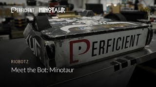 Perficient and RioBotz | Meet the Bot: Minotaur