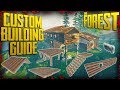 Custom Building Guide 2017 - 50  Tips & Tricks (v0.70) | The Forest