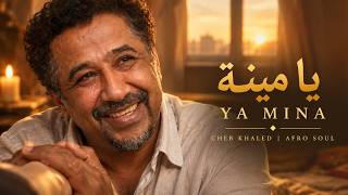 يا مينة Ya Mina - Cheb Khaled (Cover)