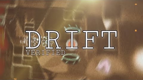 [VERIFIED] Drift by Team K2 (Demon)