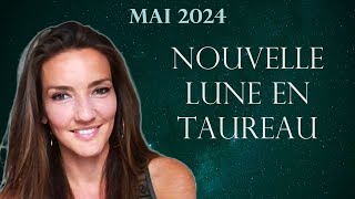 Nouvelle Lune en Taureau♉✨Contempler notre valeur  Energies du 8 Mai 2024