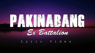 Video thumbnail of "Pakinabang - Ex Battalion (Lyric Video)"