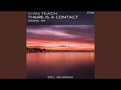 Video: There Is A Contact