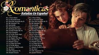 BALADAS ROMANTICAS EN ESPAÑOL DE LOS 80 90 MIX💘MUSICA ROMANTICA DE AMOR💘LO MEJOR BALADAS ROMANTICAS