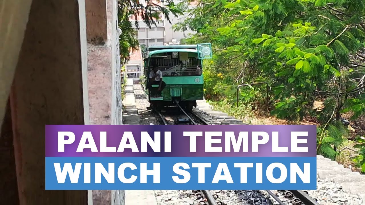 Palani Temple Winch Station YouTube