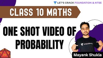 One Shot Video Of Probability | Important PYQS | Class 10 Maths  | NTSE & Foundation |Mayank Shukla