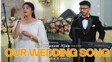 Nin Dhanam Njan | Wedding Song| Live Cover | Stephen & Jency